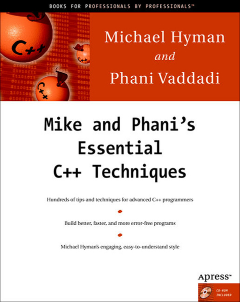 Mike and Phani's Essential C++ Techniques - Michael Hyman, Phani Vaddadi