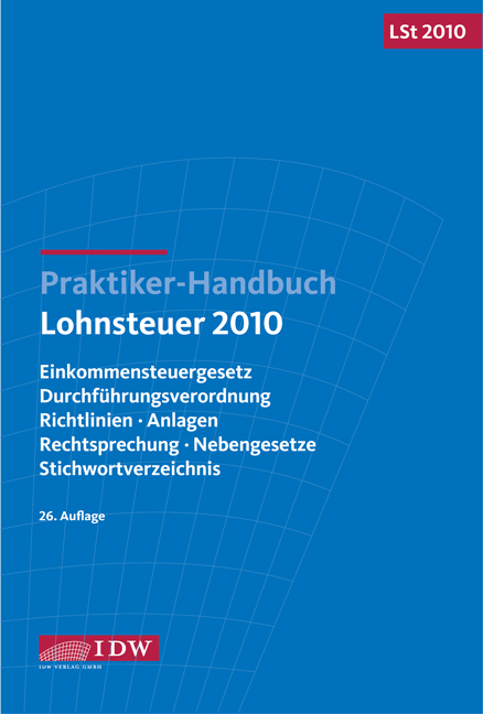 Praktiker-Handbuch Lohnsteuer 2010