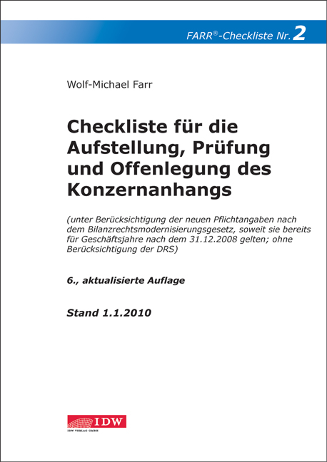 Checkliste für die Aufstellung, Prüfung und Offenlegung des Konzernanhangs - Wolf-Michael Farr