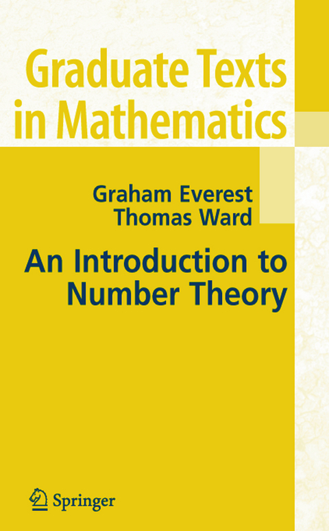 An Introduction to Number Theory - G. Everest, Thomas Ward