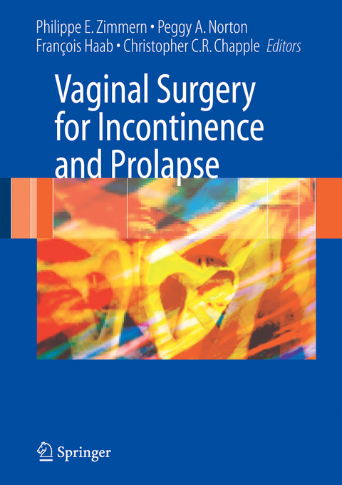 Vaginal Surgery for Incontinence and Prolapse - 