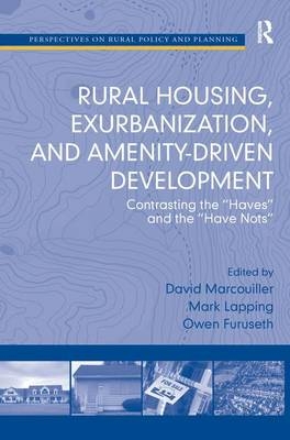 Rural Housing, Exurbanization, and Amenity-Driven Development -  Mark Lapping