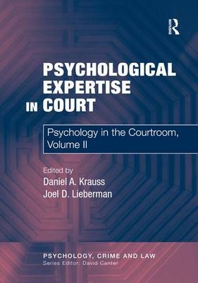 Psychological Expertise in Court -  Daniel A. Krauss