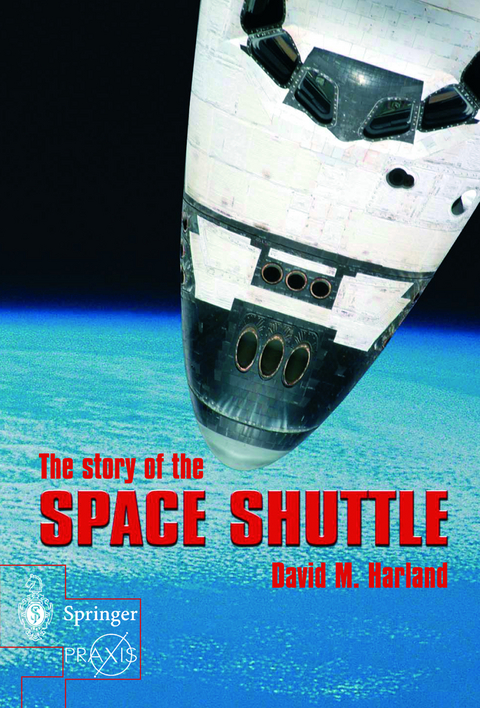 The Story of the Space Shuttle - David M. Harland