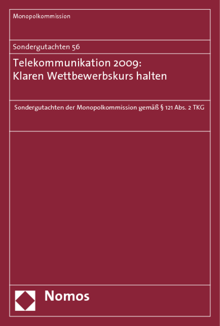 Sondergutachten 56: Telekommunikation 2009: Klaren Wettbewerbskurs halten -  Monopolkommission