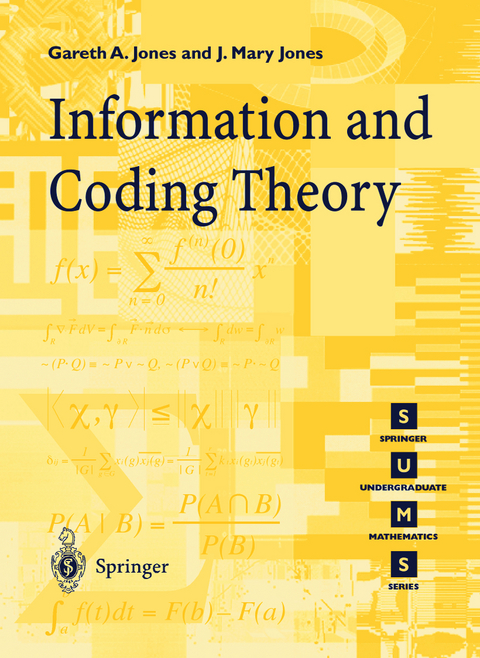 Information and Coding Theory - Gareth A. Jones, J.Mary Jones