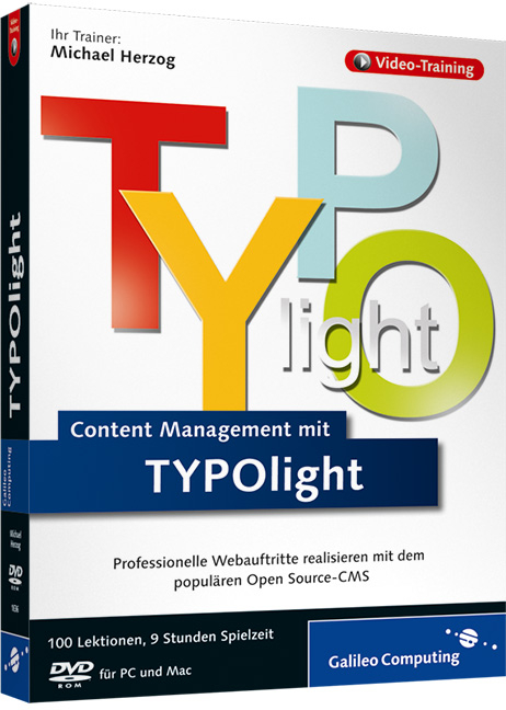 Webseiten erstellen mit TYPOlight. Auch aktuell zu Contao - Michael Herzog