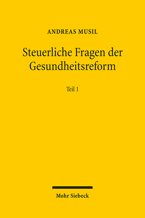 Steuerliche Fragen der Gesundheitsreform - Andreas Musil