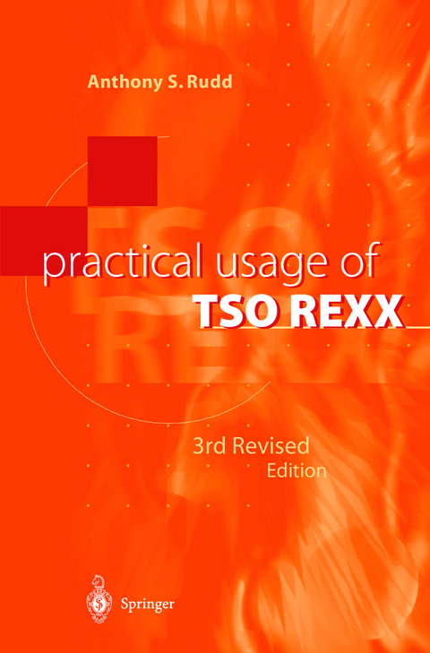 Practical Usage of TSO REXX - Anthony S. Rudd