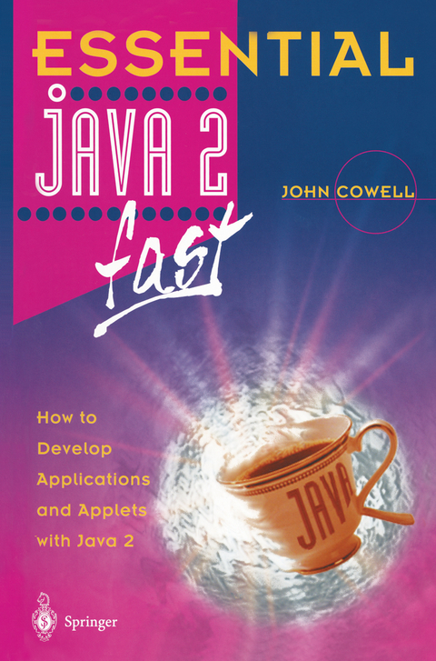 Essential Java 2 fast - John Cowell