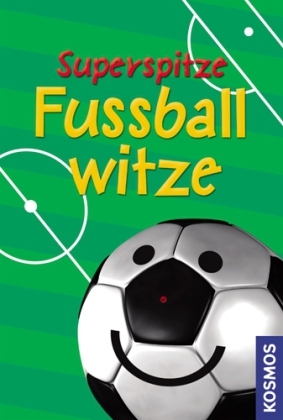 Superspitze Fussballwitze