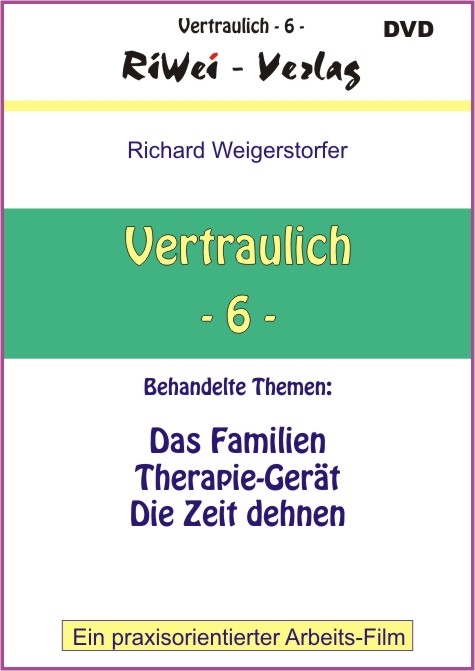 Vertraulich 6 - Richard Weigerstorfer