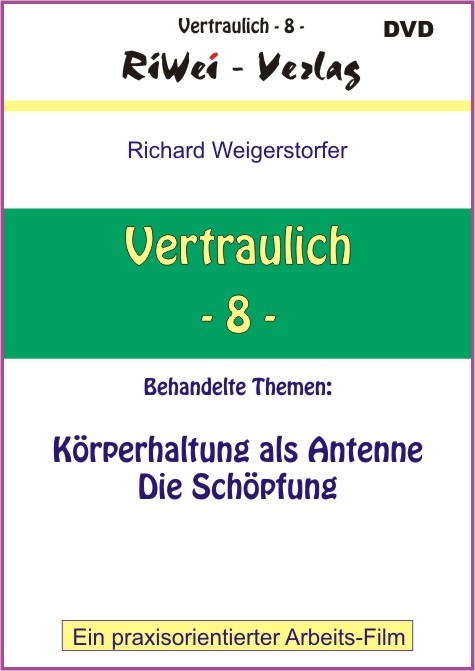 Vertraulich 8 - Richard Weigerstorfer