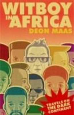 Witboy in Africa - Deon Maas