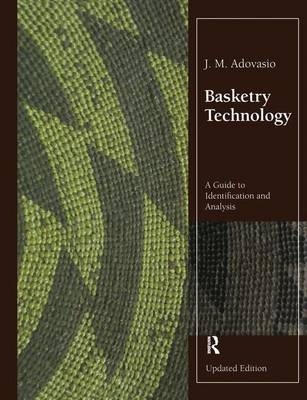 Basketry Technology -  J. M. Adovasio