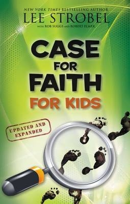 Case for Faith for Kids - Lee Strobel