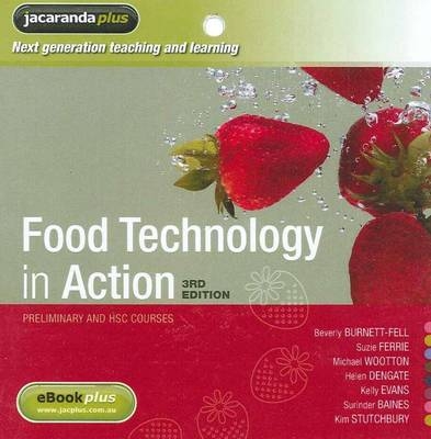 Food Technology in Action 3E Preliminary and HSC Courses EBookPLUS -  Burnett-fell