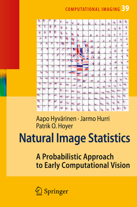 Natural Image Statistics - Aapo Hyvärinen, Jarmo Hurri, Patrick O. Hoyer