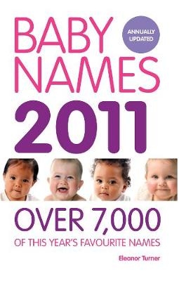 Baby Names 2011 - Eleanor Turner