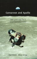 Carnarvon & Apollo - Paul Dench, Alison Gregg