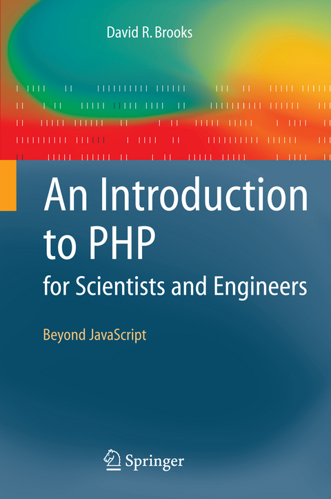 An Introduction to PHP for Scientists and Engineers - David R. Brooks