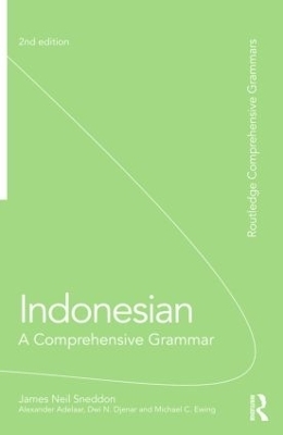 Indonesian: A Comprehensive Grammar - James Neil Sneddon, K Alexander Adelaar, Dwi Djenar, Michael Ewing