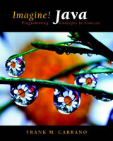 Imagine! Java - Frank M. Carrano