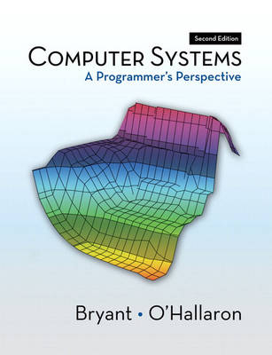 Computer Systems - Randal E. Bryant, David R. O'Hallaron