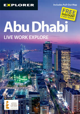 Abu Dhabi Complete Residents Guide -  Explorer Publishing and Distribution