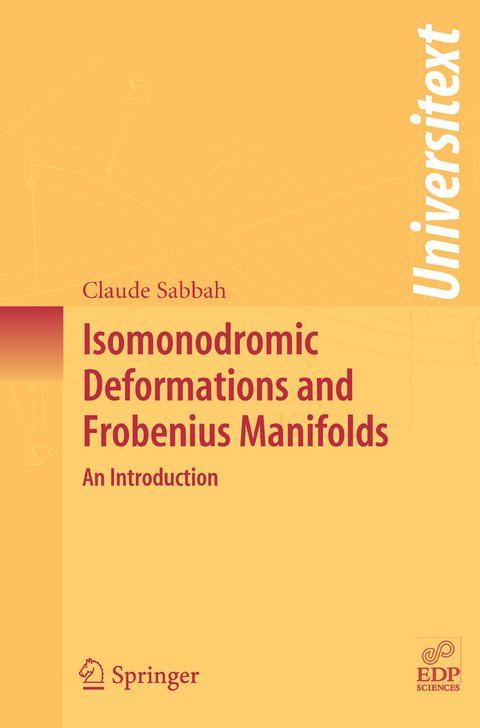 Isomonodromic Deformations and Frobenius Manifolds - Claude Sabbah