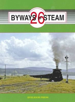 Byways of Steam 26