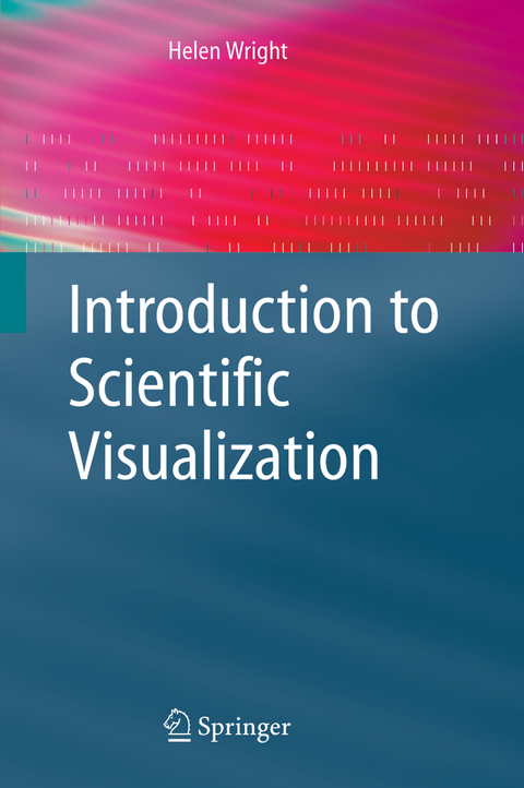 Introduction to Scientific Visualization - Helen Wright