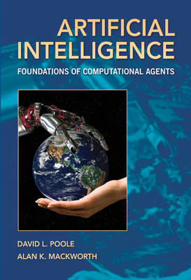 Artificial Intelligence - David L. Poole, Alan K. Mackworth