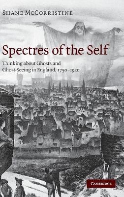 Spectres of the Self - Shane McCorristine