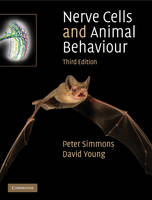 Nerve Cells and Animal Behaviour - Peter Simmons, David Young