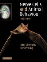 Nerve Cells and Animal Behaviour - Peter Simmons, David Young