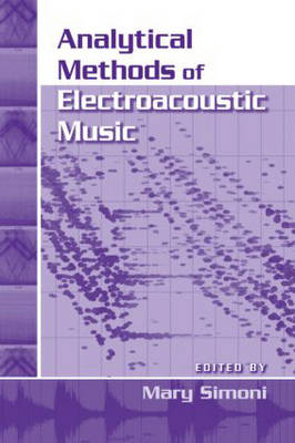 Analytical Methods of Electroacoustic Music - 