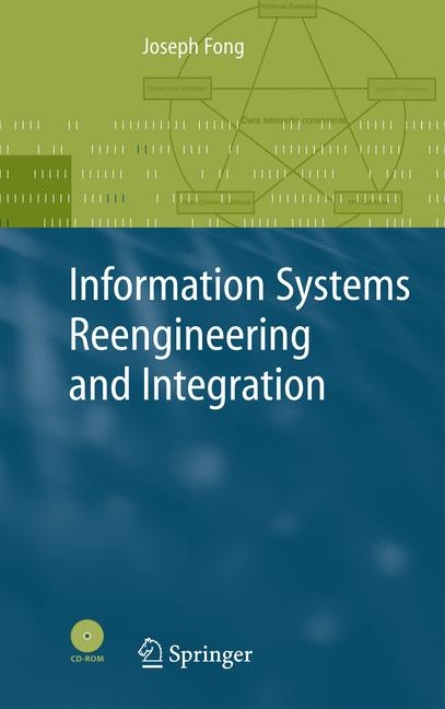 Information Systems Reengineering and Integration - Joseph Shi Piu Fong