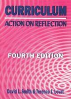 Curriculum: Action on Reflection - David L. Smith, Terence J. Lovat