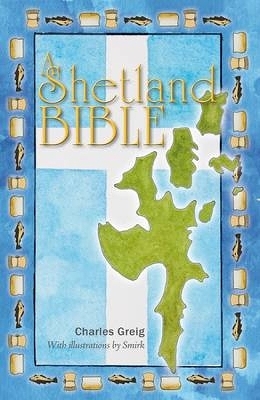 Shetland Bible - Charles Greig