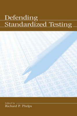 Defending Standardized Testing - 