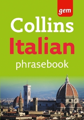 Collins Gem Italian Phrasebook and Dictionary -  Collins Dictionaries