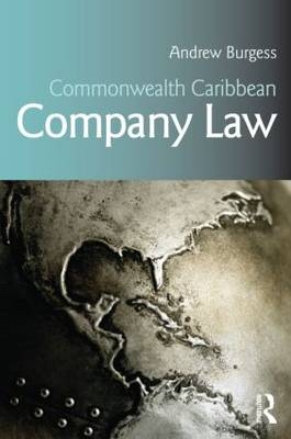 Commonwealth Caribbean Company Law -  Andrew Burgess
