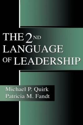 2nd Language of Leadership -  Patricia M. Fandt,  Michael P. Quirk