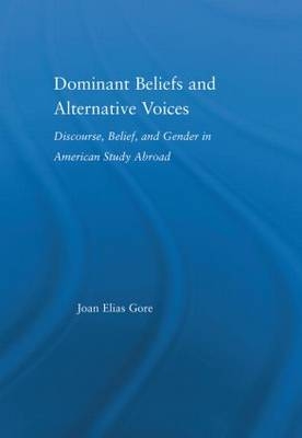 Dominant Beliefs and Alternative Voices -  Joan Elias Gore