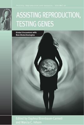 Assisting Reproduction, Testing Genes - 