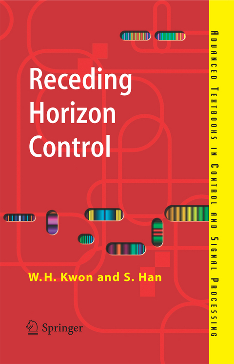 Receding Horizon Control - Wook Hyun Kwon, Soo Hee Han