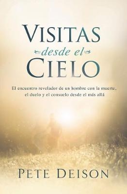 Visitas desde el cielo -  Pete Deison