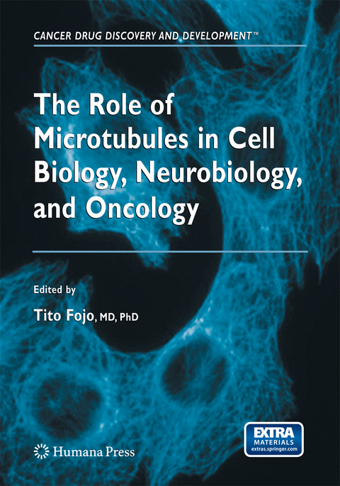 The Role of Microtubules in Cell Biology, Neurobiology, and Oncology - 