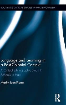 Language and Learning in a Post-Colonial Context -  Marky Jean-Pierre